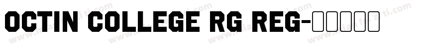 Octin College Rg Reg字体转换